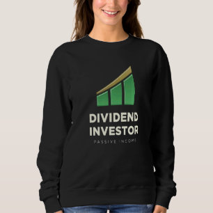 Sweatshirt Dividende Investisseur Stock de revenu passif Inve