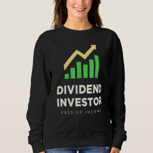 Sweatshirt Dividende Investisseur Stock de revenu passif Inve