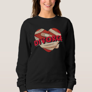 Sweatshirt Divorce Cœur Blessé Rupture Ex-mari Ex-femme
