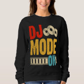 Sweatshirt DJ Mode On  1 (Devant)