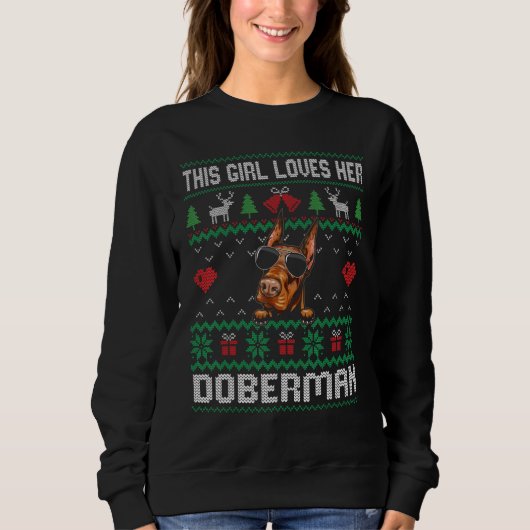 Sweatshirt Doberman Girl Cool Ugly Christmas for Dog Mom (Devant)