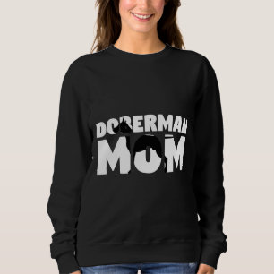 Sweatshirt Doberman Maman Doberman Mère Chien Maman Tee
