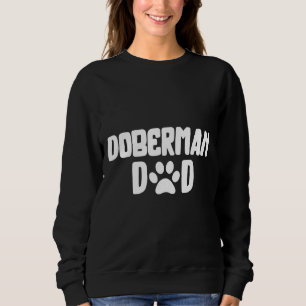 Sweatshirt Doberman Papa Daddy Propriétaire D'Un Doberman Dob