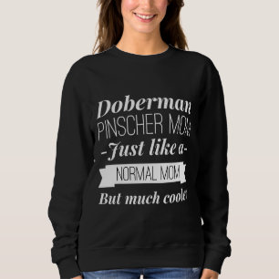 Sweatshirt Doberman Pinscher Maman Équipé Scoop 489