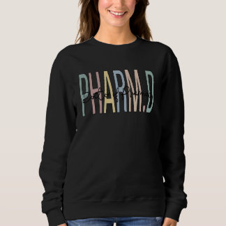 Sweatshirt Doctor Of Pharmacy Boho Pharmd 1