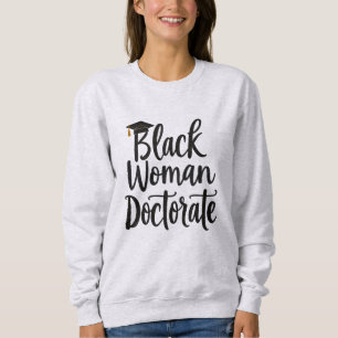 Sweatshirt Doctorat Femme Noire - Donner du pouvoir à la typo