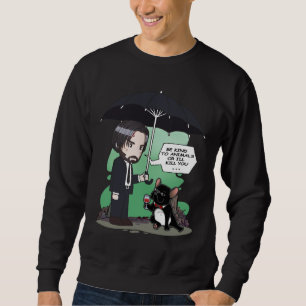 Sweatshirt Dog Be enfant To Animals Or I'll Kill You