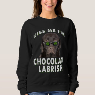 Sweatshirt Dog Lover | Kiss Me I'm Chocolat Labrish
