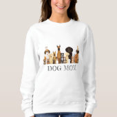 Sweatshirt Dog Mom Shirt Doggy Friend Pet AnimalT-Shirt (Devant)