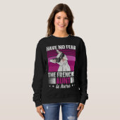 Sweatshirt Dog Quote for a Frenchie aunt (Devant entier)