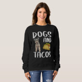 Sweatshirt Dogs And Tacos Pumi Mexican Food (Devant entier)