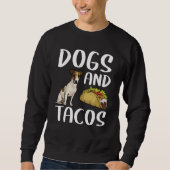 Sweatshirt Dogs And Tacos Russell Terrier Mexican Food (Devant)