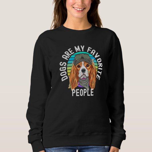 Sweatshirt Dogs Are My Favorite People (Devant)