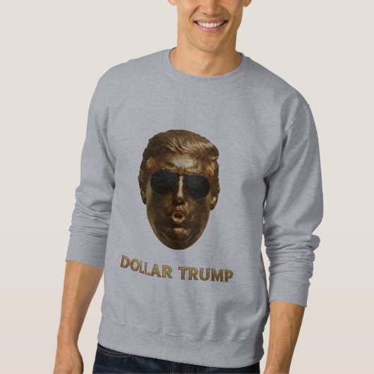 Sweatshirt Dollar Trump solaire (Devant)