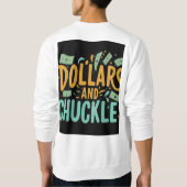 Sweatshirt Dollars et canicules (Dos)