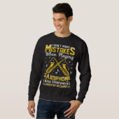 Sweatshirt Don t Make Mistakes Playing Saxophone Creative Dec (Devant entier)