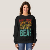 Sweatshirt Don t Mess With Papa Bear  Father s Day Dad Grandp (Devant entier)