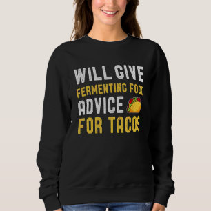 Sweatshirt Donne De La Nourriture Fermentée Pour Tacos Mexica