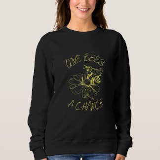 Sweatshirt Donnez Aux Abeilles Une Chance Abeille Abetière