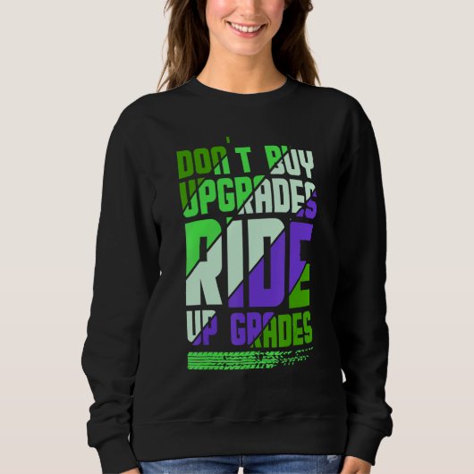 Sweatshirt Dont buy Update DownHill Mountain Bike Design for  (Devant)