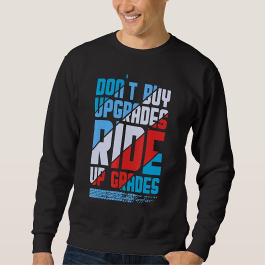 Sweatshirt Dont buy Update DownHill Mountain Bike Design for  (Devant)
