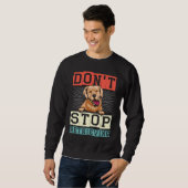 Sweatshirt Don't Stop Retrieving Dog Retro Golden Retriever (Devant entier)