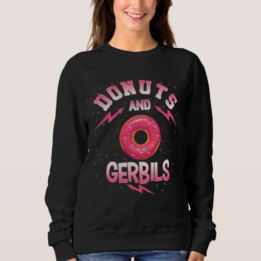 Sweatshirt Donuts And GERBILS  Doughnut GERBIL (Devant)