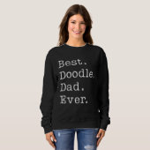 Sweatshirt Doodle Dad Best Doodle Dad Ever Labradoodle Doodle (Devant entier)