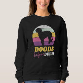 Sweatshirt Doods Before Dudes Bernedoodle Labradoodle Goldend (Devant)