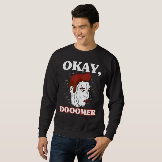 Sweatshirt Doomer Wojak mème Messy Boomer Doomed Nihilist (Devant entier)