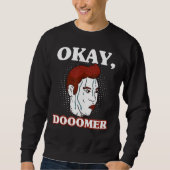 Sweatshirt Doomer Wojak mème Messy Boomer Doomed Nihilist (Devant)