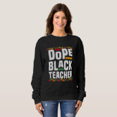 Sweatshirt Dope Black Teacher (Devant entier)