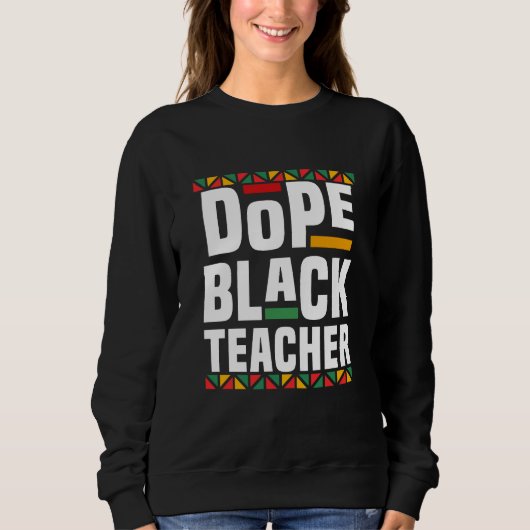 Sweatshirt Dope Black Teacher (Devant)