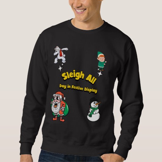 Sweatshirt Dormir toute la journée en fête Afficher Noël (Devant)