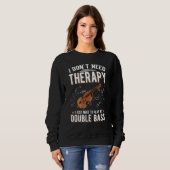 Sweatshirt Double Basse Thérapie Double Basse Lecteur 1 (Devant entier)