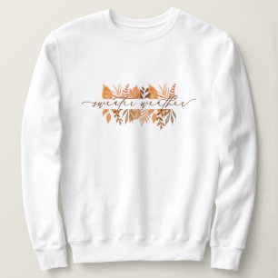 Sweatshirt Douceur mignonne Météo Script Feuilles d'automne  