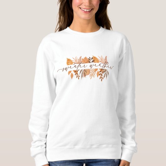 Sweatshirt Douceur mignonne Météo Script Feuilles d'automne | (Devant)