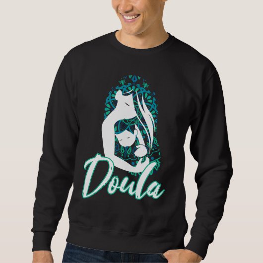 Sweatshirt Doula Flower Floral Birth Coach (Devant)