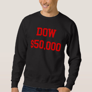 Sweatshirt Dow 50 000 Stock Market Trader