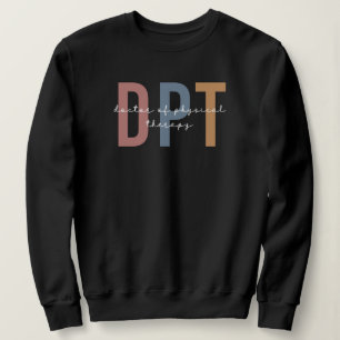 Sweatshirt DPT Docteur en thérapie physique Thérapeute physiq