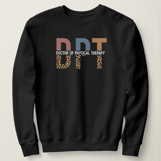 Sweatshirt DPT Docteur en Thérapie Physique Typographie de Ch (Design devant)