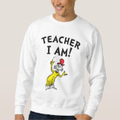 Sweatshirt Dr Seuss | Enseignant Je Suis ! (Devant)