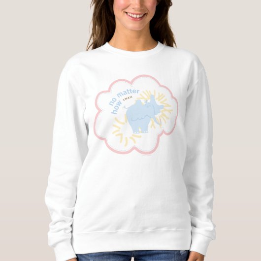 Sweatshirt Dr. Seuss Horton | Peu importe la taille (Devant)