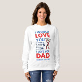 Sweatshirt Dr Seuss | Je T'Aime Papa Tant Que Tu Vois (Devant entier)