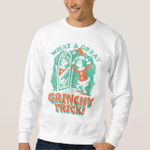 Sweatshirt Dr Seuss | Quelle belle petite queue de Grinchy ! (Devant)