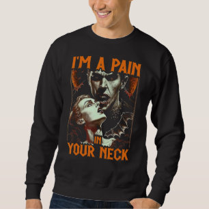 Sweatshirt Dracula Est Une Douleur Dans Le Cou, Gothique Emo