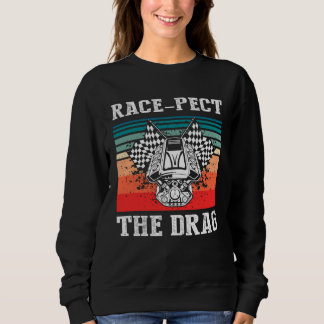 Sweatshirt Drag Boat Race for Drag Boat and Drag Boat Driver 