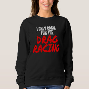 Sweatshirt Drag Racing 1320 piste de drag-strip I ne suis ven