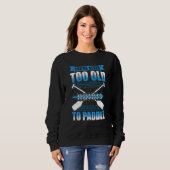 Sweatshirt Dragon Boat Racing For Dragon Boat Paddler Drummer (Devant entier)