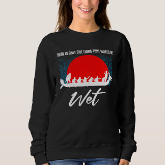 Sweatshirt Dragonboating Theme for Dragon Boat Paddling  3